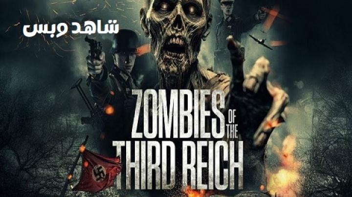 مشاهدة فيلم Zombies of the Third Reich 2025 مترجم