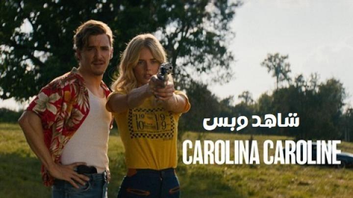 مشاهدة فيلم Carolina Caroline 2025 مترجم
