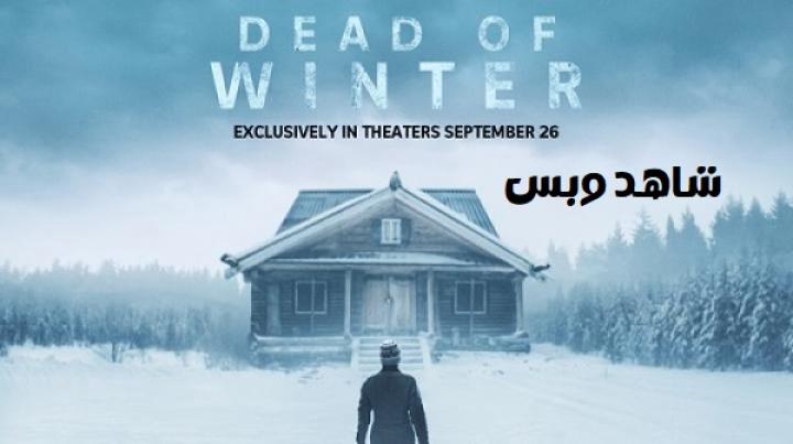 مشاهدة فيلم Dead of Winter 2025 مترجم