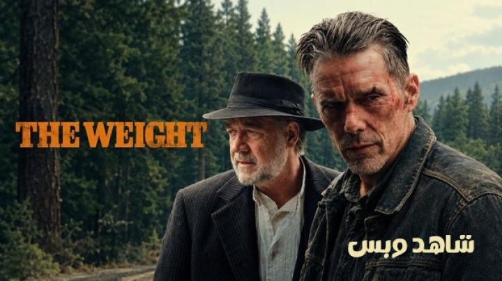مشاهدة فيلم The Weight 2026 مترجم