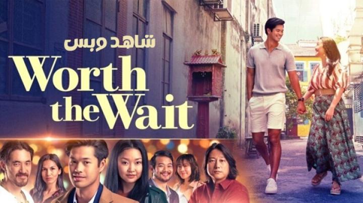 مشاهدة فيلم Worth the Wait 2025 مترجم