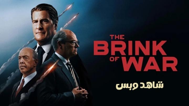 مشاهدة فيلم The Brink of War 2026 مترجم