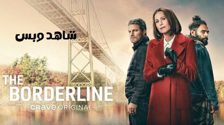 مسلسل The Borderline الحلقة 2 الثانية مترجم