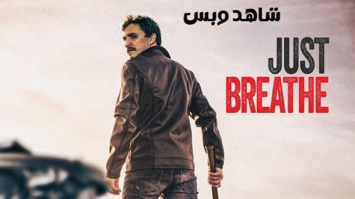 فيلم Just Breathe 2025 مترجم