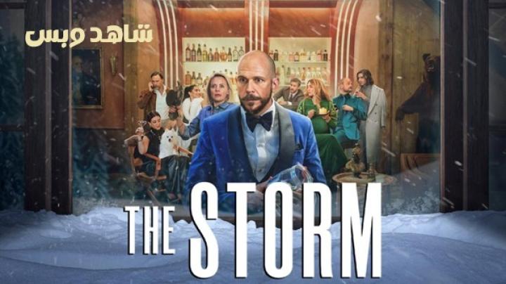 مشاهدة فيلم The Storm 2026 مترجم