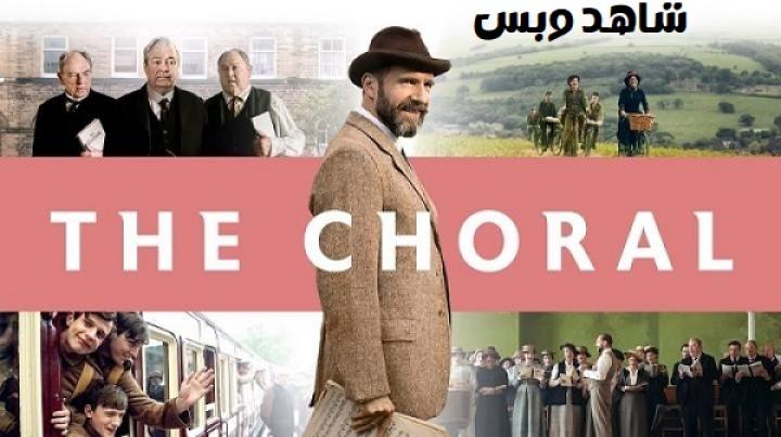 مشاهدة فيلم The Choral 2025 مترجم