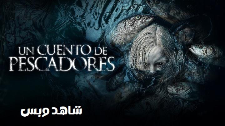 مشاهدة فيلم A Fishermans Tale 2024 مترجم
