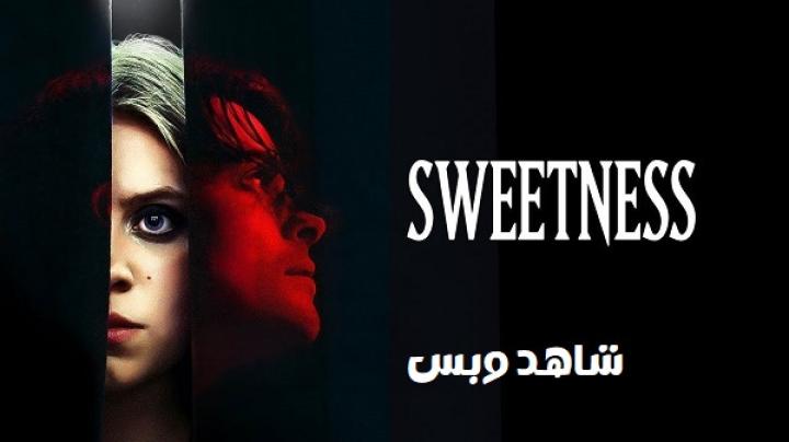مشاهدة فيلم Sweetness 2025 مترجم