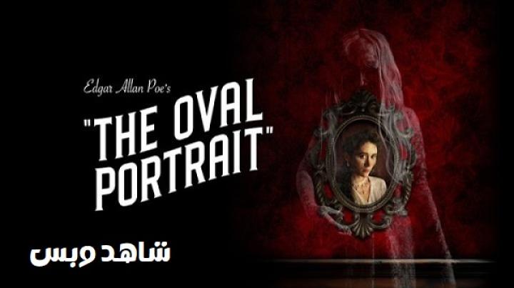 مشاهدة فيلم The Oval Portrait 2025 مترجم