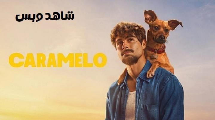 مشاهدة فيلم Caramelo 2025 مترجم