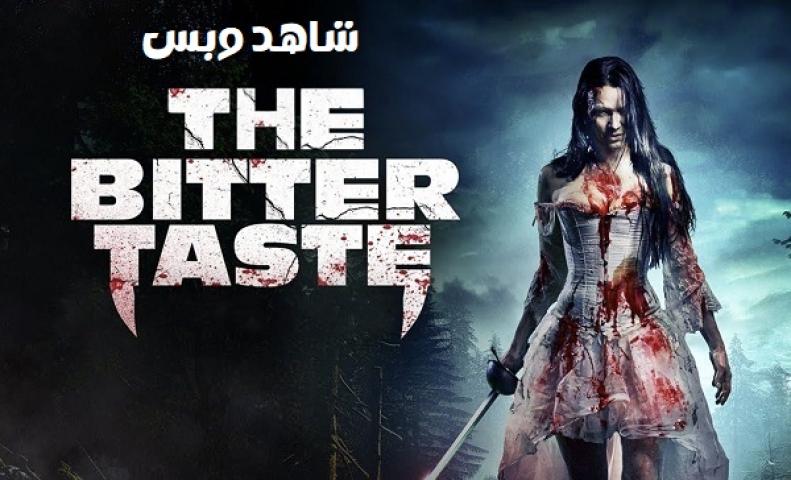 مشاهدة فيلم The Bitter Taste 2024 مترجم