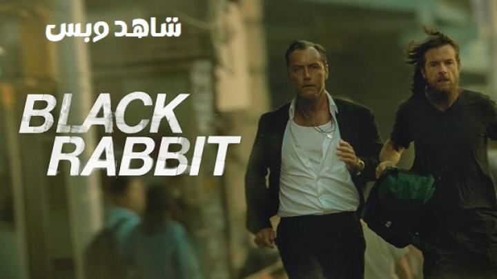 مسلسل Black Rabbit مترجم