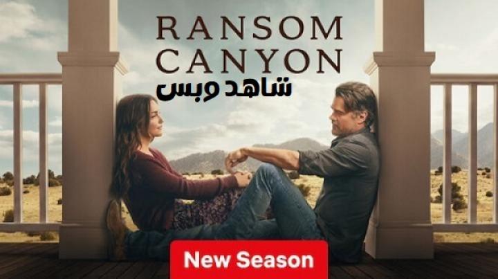 مسلسل Ransom Canyon الموسم الثاني مترجم