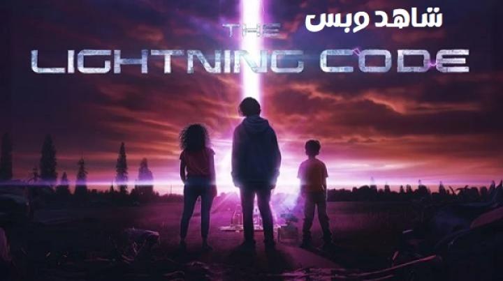 مشاهدة فيلم The Lightning Code 2025 مترجم