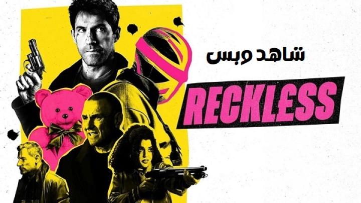 مشاهدة فيلم Reckless 2026 مترجم
