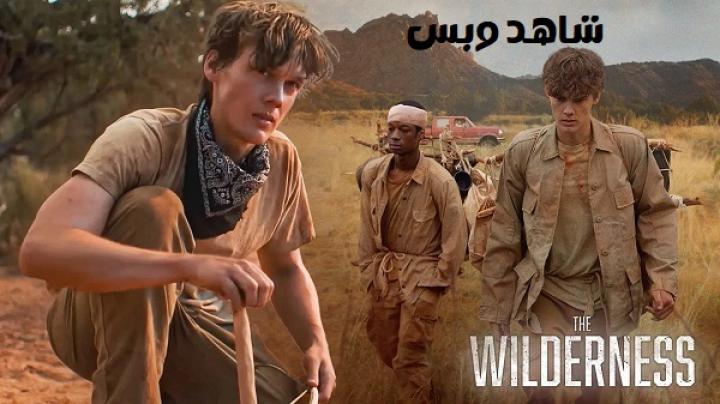 مشاهدة فيلم The Wilderness 2025 مترجم