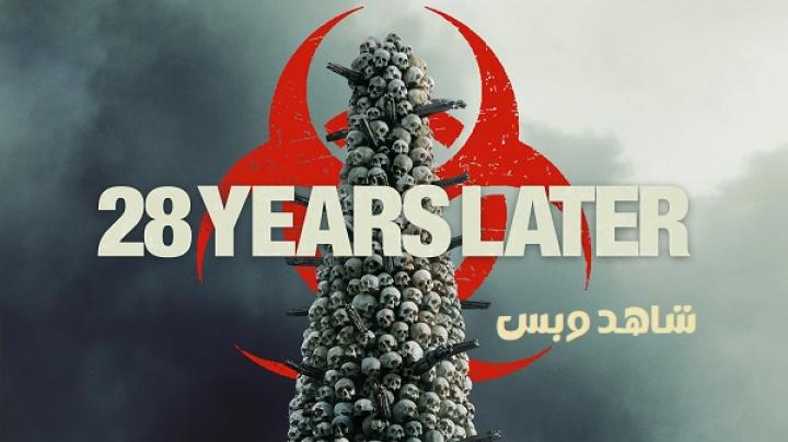 مشاهدة فيلم 28 Years Later 2025 مترجم