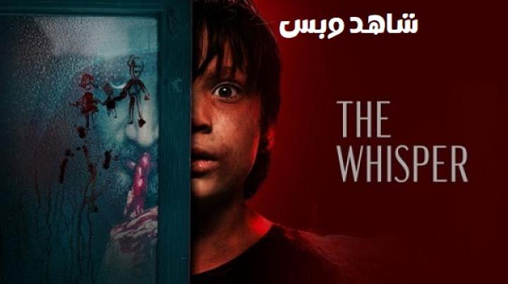 مشاهدة فيلم The Whisper 2025 مترجم