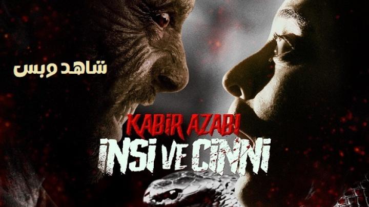 مشاهدة فيلم Kabir Azabi Insi ve Cinni 2024 مترجم