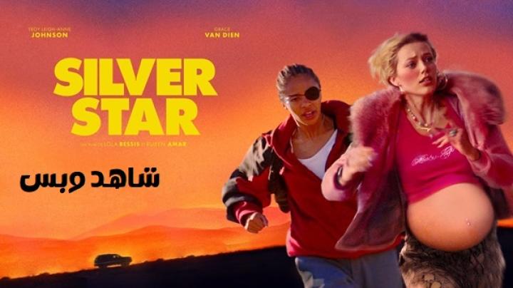 مشاهدة فيلم Silver Star 2024 مترجم