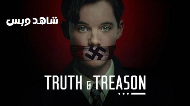 مشاهدة فيلم Truth and Treason 2025 مترجم