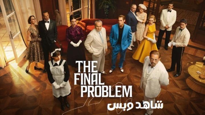 مسلسل The Final Problem الحلقة 2 الثانية مترجم