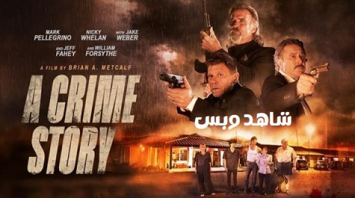 مشاهدة فيلم A Crime Story 2026 مترجم