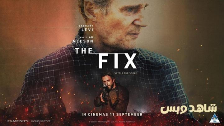 مشاهدة فيلم The Fix 2026 مترجم