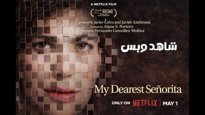 مشاهدة فيلم My Dearest Senorita 2026 مترجم