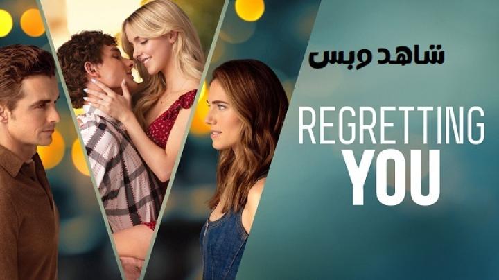 مشاهدة فيلم Regretting You 2025 مترجم