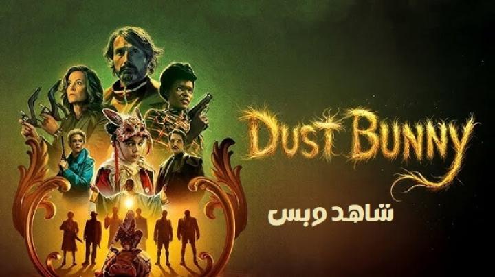 مشاهدة فيلم Dust Bunny 2025 مترجم