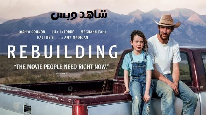 مشاهدة فيلم Rebuilding 2025 مترجم
