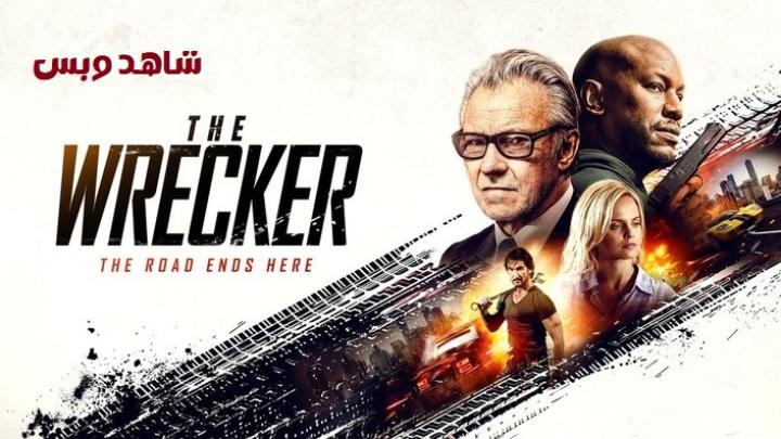 مشاهدة فيلم The Wrecker 2025 مترجم