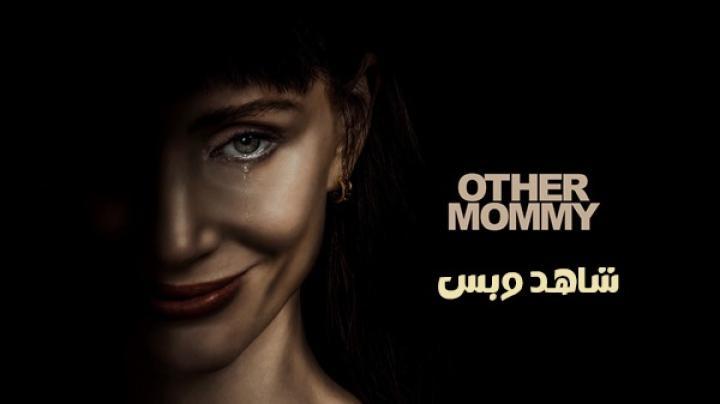 مشاهدة فيلم Other Mommy 2026 مدبلج