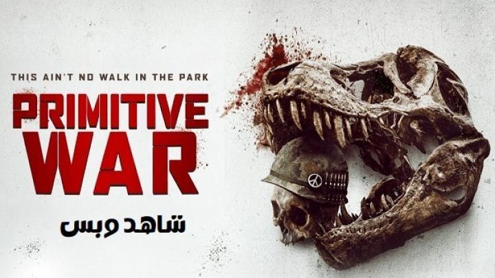 مشاهدة فيلم Primitive War 2025 مدبلج