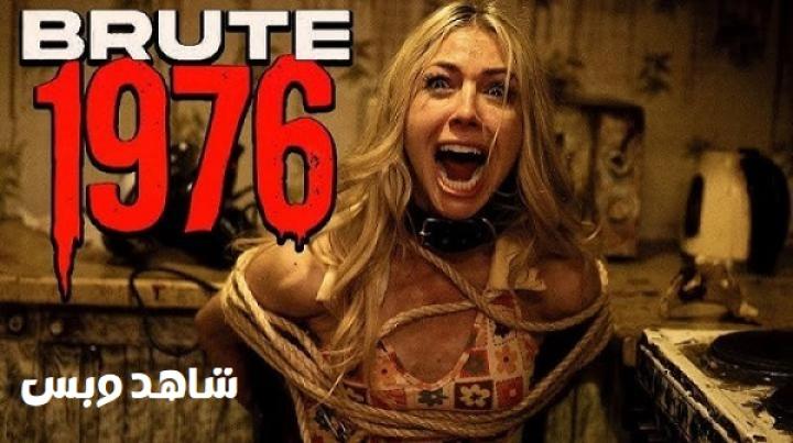 مشاهدة فيلم Brute 1976 2025 مترجم