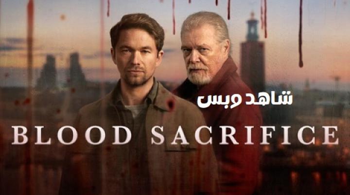 مسلسل Blood Sacrifice مترجم