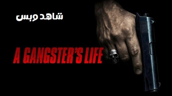 مشاهدة فيلم A Gangsters Life 2026 مترجم