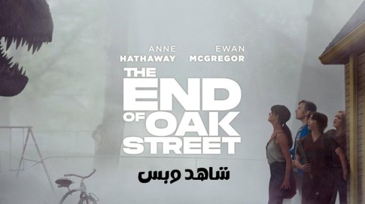 مشاهدة فيلم The End of Oak Street 2026 مترجم
