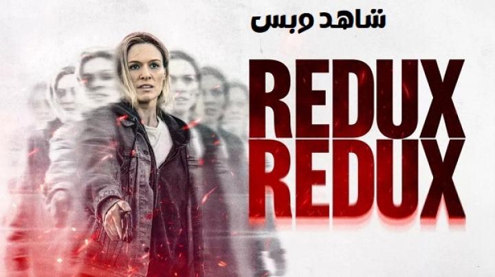 مشاهدة فيلم Redux Redux 2025 مترجم