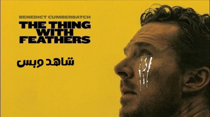 مشاهدة فيلم The Thing with Feathers 2025 مترجم ماي سيما